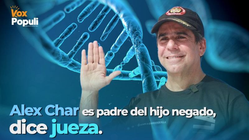 Alex Char es padre del hijo negado, según jueza (VI)